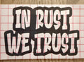 In rust we trust